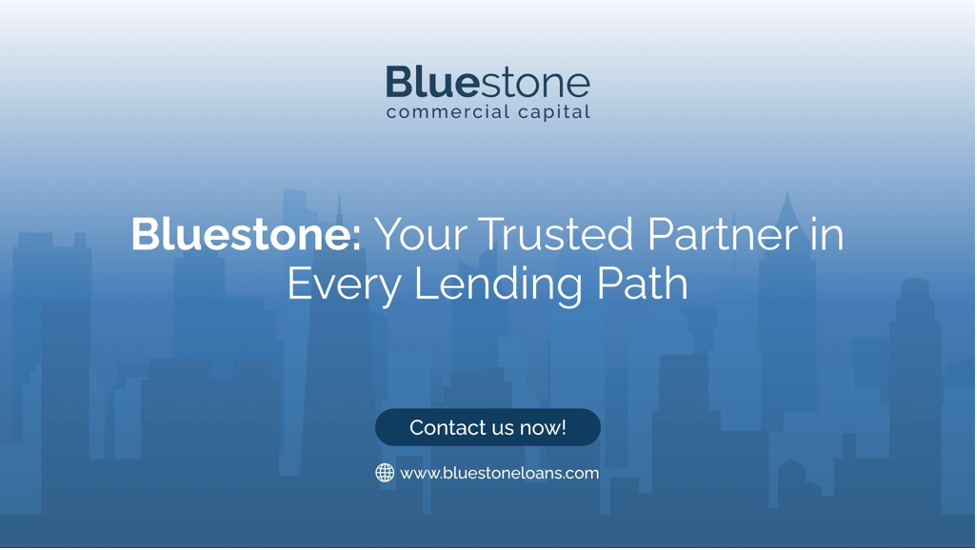 Bluestone- Your Trusted Partner in Every Lending Path